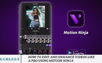 How to Edit and Enhance Videos Like a Pro Using Motion Ninja