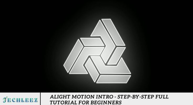 Alight Motion Intro - Step-by-Step Full Tutorial for Beginners