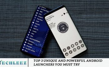 Top 3 Unique and Powerful Android Launchers You Must Try