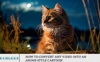 How to Convert Any Video into an Anime-Style Cartoon