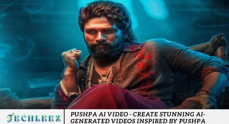 Pushpa AI Video - Create Stunning AI-Generated Videos Inspired by Pushpa