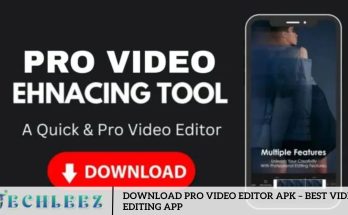 Download Pro Video Editor APK – Best Video Editing App