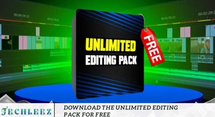 Download the Unlimited Editing Pack for Free