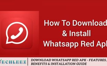 Download WhatsApp Red APK - Features, Benefits & Installation Guide