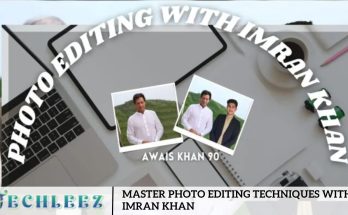 Master Photo Editing Techniques with Imran Khan