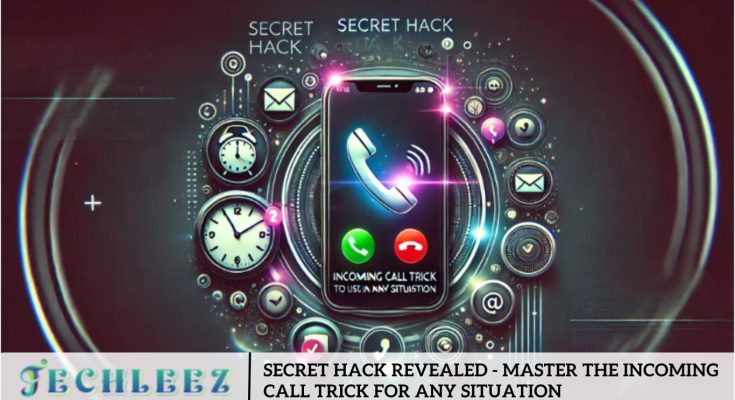 Secret Hack Revealed - Master the Incoming Call Trick for Any Situation