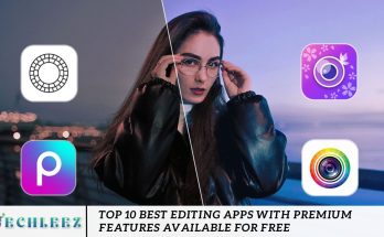 Top 10 Best Editing Apps with Premium Features Available for Free