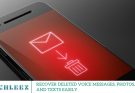Recover Deleted Voice Messages, Photos, and Texts Easily