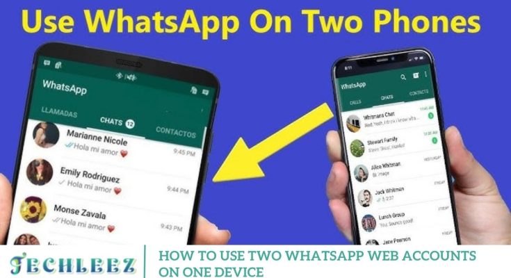 How to Use Two WhatsApp Web Accounts on One Device