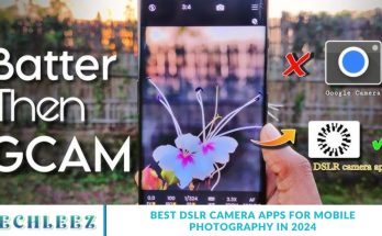 Best DSLR Camera Apps for Mobile Photography in 2024