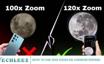 How to Use 100x Zoom on Android Phones
