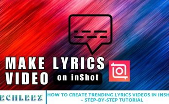 How to Create Trending Lyrics Videos in InShot – Step-by-Step Tutorial