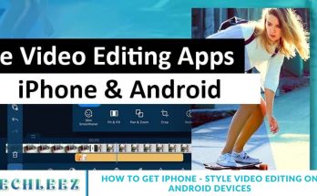 How to Get iPhone - Style Video Editing on Android Devices