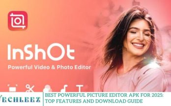 Best Powerful Picture Editor APK for 2025: Top Features and Download Guide