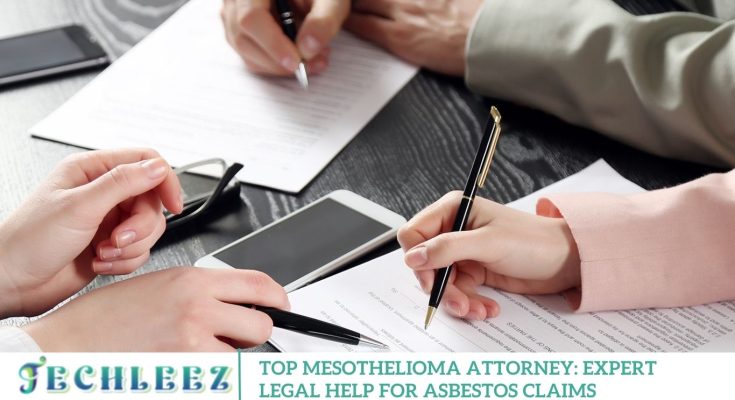 Top Mesothelioma Attorney: Expert Legal Help for Asbestos Claims