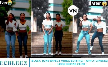 Black Tone Effect Video Editing – Apply Cinematic Look in One Click