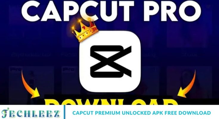 CapCut Premium Unlocked APK Free Download
