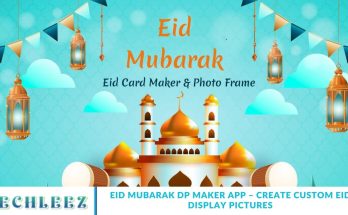 Eid Mubarak DP Maker App – Create Custom Eid Display Pictures