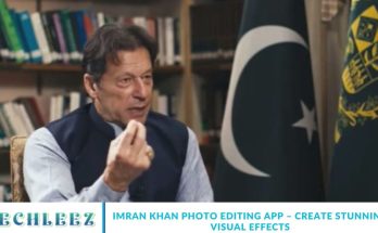 Imran Khan Photo Editing App – Create Stunning Visual Effects
