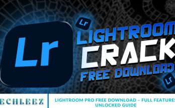 Lightroom Pro Free Download – Full Features Unlocked Guide