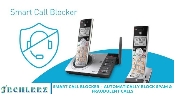Smart Call Blocker – Automatically Block Spam & Fraudulent Calls