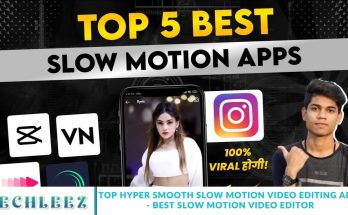 Top Hyper Smooth Slow Motion Video Editing Apps - Best Slow Motion Video Editor