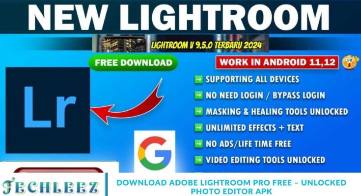 Download Adobe Lightroom Pro Free – Unlocked Photo Editor APK