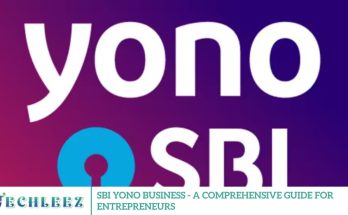 SBI YONO Business - A Comprehensive Guide for Entrepreneurs