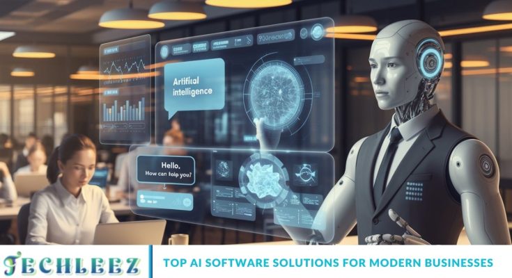 Top AI Software Solutions for Modern Businesses