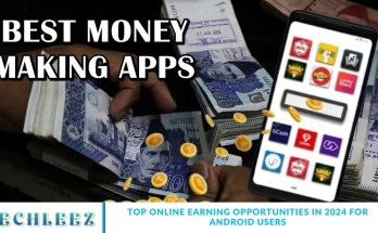 Top Online Earning Opportunities in 2024 for Android Users