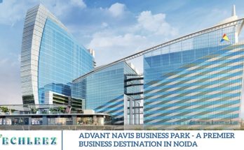 Advant Navis Business Park - A Premier Business Destination in Noida