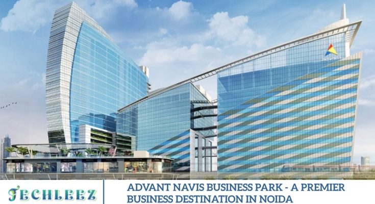 Advant Navis Business Park - A Premier Business Destination in Noida