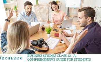Business Studies Class 12 - A Comprehensive Guide for Students