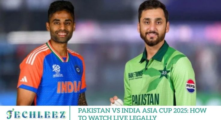 Pakistan vs India Asia Cup 2025: How to Watch Live Legally
