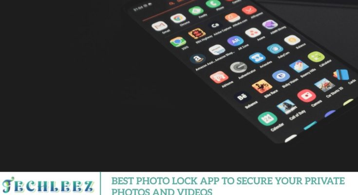 Best Photo Lock App to Secure Your Private Photos and Videos