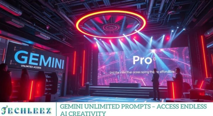 Gemini Unlimited Prompts – Access Endless AI Creativity
